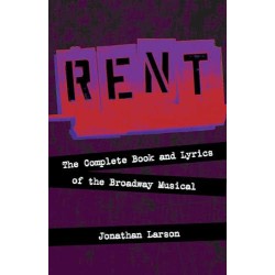 Libro. Rent - The Complete Book and Lyrics of the Broadway Musical
