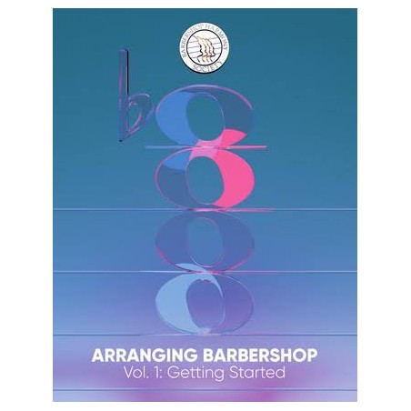 Libro. Arranging Barbershop Volume 1: Getting Started
