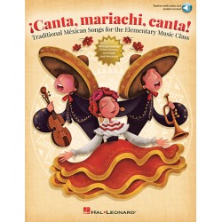 Partitura. ¡Canta, mariachi, canta! Traditional Méxican Songs for the Elementary Music Class