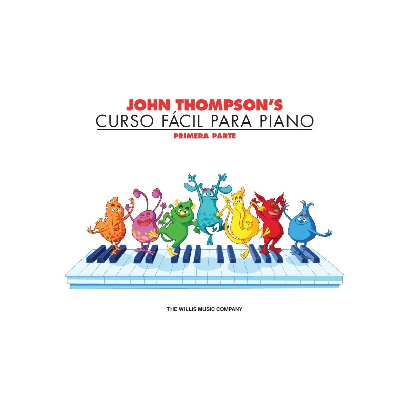 Partitura. John Thompson's Curso Fácil Para Piano Primera Parte.
