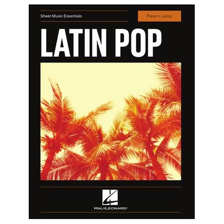 Partitura. Latin Pop Sheet Music Essentials Piano and Lyrics Softcover