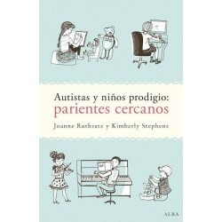 Libro. Autistas y niños prodigio: parientes cercanos