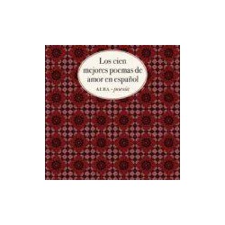 Libro. Los cien mejores poemas de amor en español