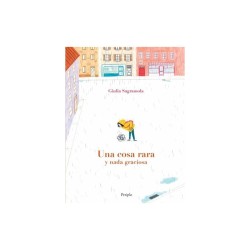 Libro. UNA COSA RARA Y NADA GRACIOSA