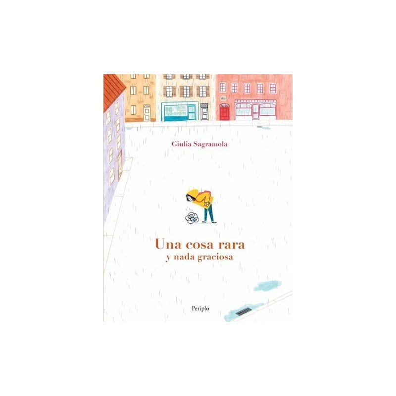 Libro. UNA COSA RARA Y NADA GRACIOSA