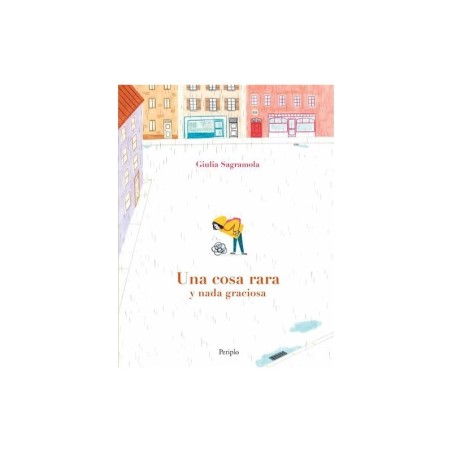 Libro. UNA COSA RARA Y NADA GRACIOSA