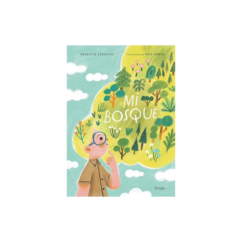 Libro. MI BOSQUE. Patricia Strauch