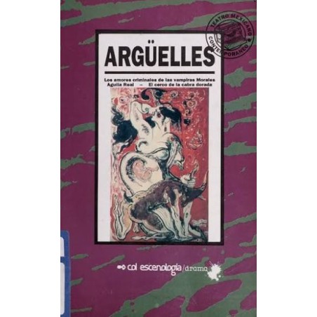 Libro. Los amores criminales de las Vampiras Morales. Arguelles