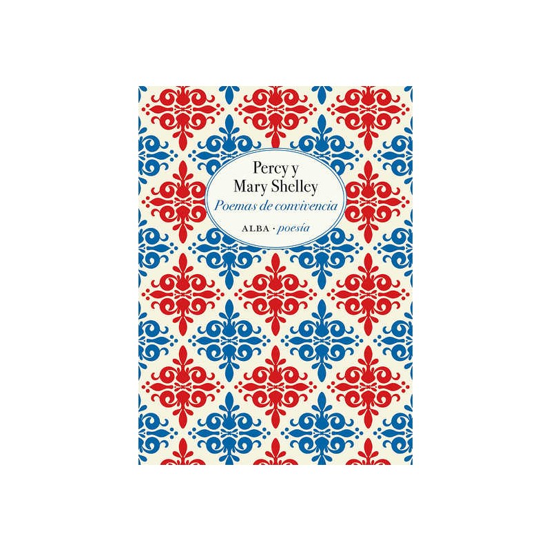 Libro. Poemas de convivencia Mary Shelley · Percy Shelley
