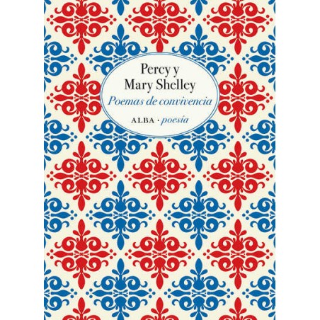 Libro. Poemas de convivencia Mary Shelley · Percy Shelley