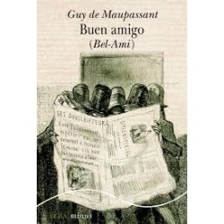 Libro. BUEN AMIGO. Guy de Maupassant