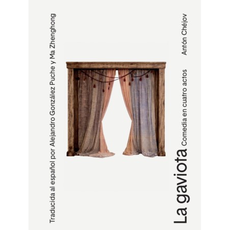 Libro. LA GAVIOTA. Antón Chéjov. Traducida por Alejandro González Puche y Ma Zhenghong