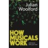 Libro. HOW MUSICALS WORK and how to write your own