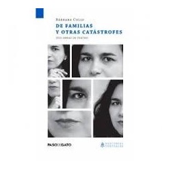 Libro. DE FAMILIAS Y OTRAS CATÁSTROFES. Bárbara Colio
