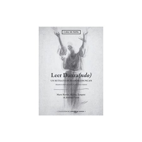 Libro. LEER DANZA(NDO). UN RETRATO DE ISADORA DUNCAN
