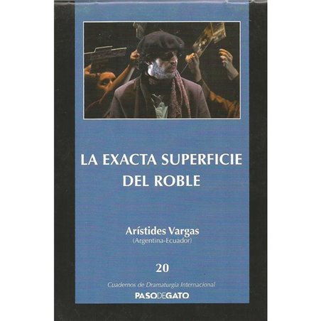 CUADERNILLO AZUL 20. LA EXACTA SUPERFICIE DEL ROBLE