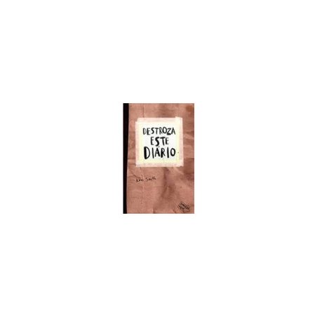 Libro. DESTROZA ESTE DIARIO - MARRÓN. KERI SMITH