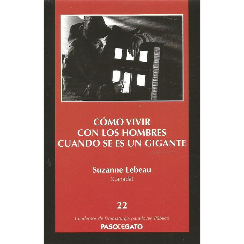 CUADERNILLO ROJO 22. CÓMO VIVIR CON LOS HOMBRES CUANDO SE ES UN GIGANTE
