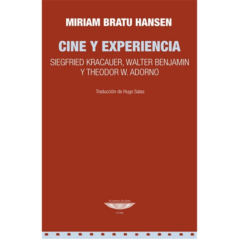 Libro. CINE Y EXPERIENCIA - Miriam Bratu Hansen