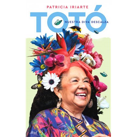 Libro. TOTÓ. Nuestra diva descalza