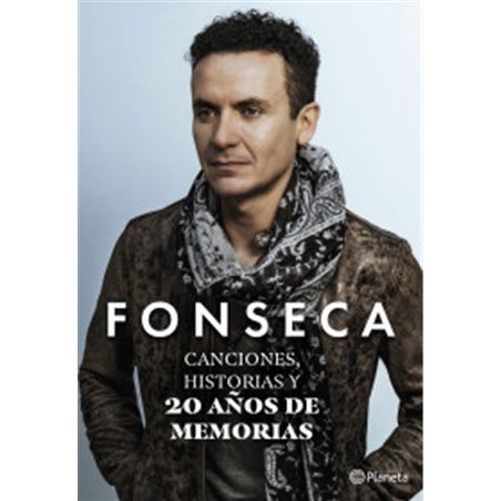 Libro. CANCIONES, HISTORIAS Y 20 AÑOS DE MEMORIAS. FONSECA