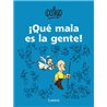 Libro. ¡QUÉ MALA ES LA GENTE!  QUINO