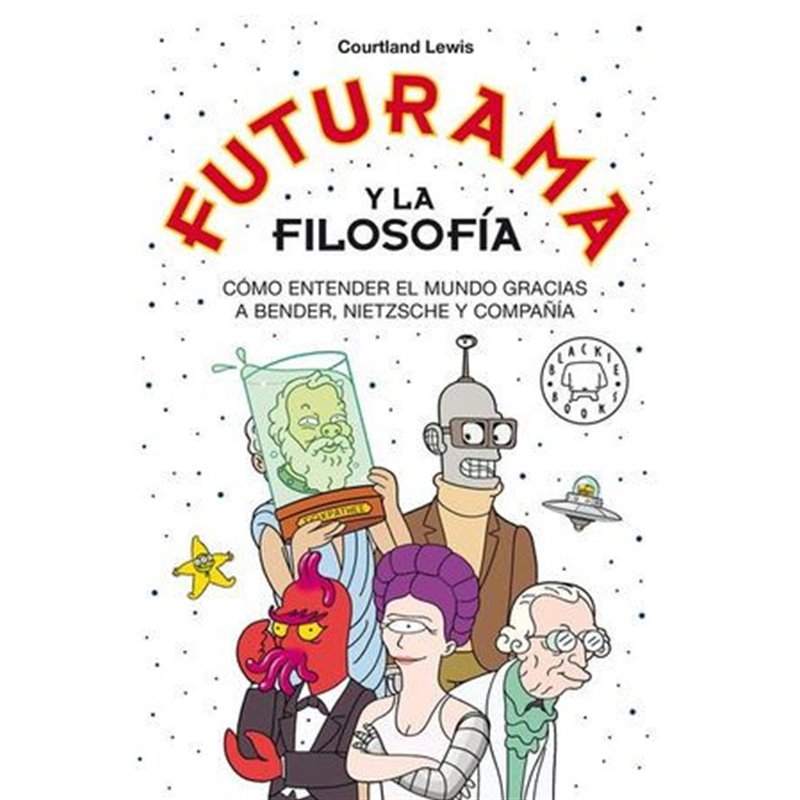 Libro. FUTURAMA Y LA FILOSOFÍA