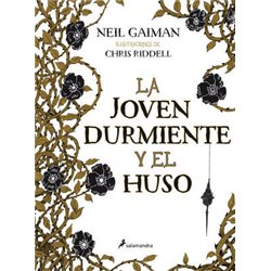 Libro. LA JOVEN DURMIENTE Y EL HUSO. Neil Gaiman