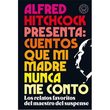 Libro. ALFRED HITCHCOCK PRESENTA: CUENTOS QUE MI MADRE NUNCA ME CONTÓ