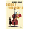 Libro. COCIDO Y VIOLONCHELO. Mercedes Cebrián