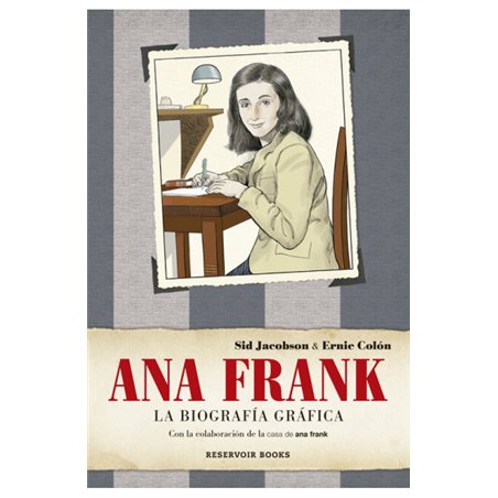Libro. ANA FRANK. LA BIOGRAFIA GRAFICA