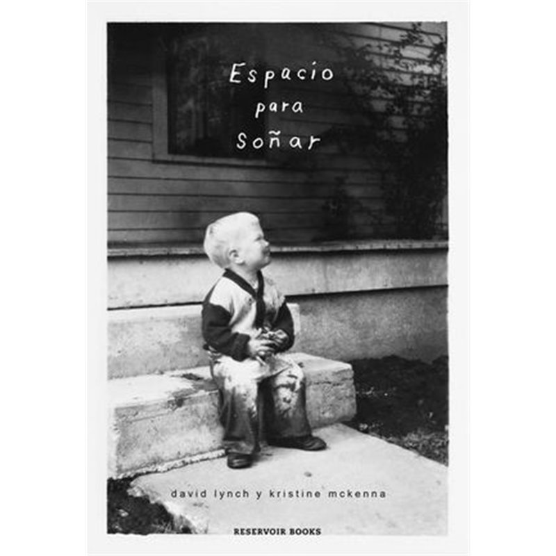 Libro. ESPACIO PARA SOÑAR. David Lynch