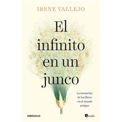 Libro. EL INFINITO EN UN JUNCO. Irene Vallejo