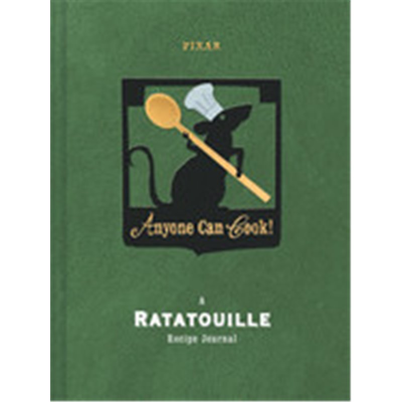 Bitácora de recetas. ANYONE CAN COOK! A Ratatouille recipe journal
