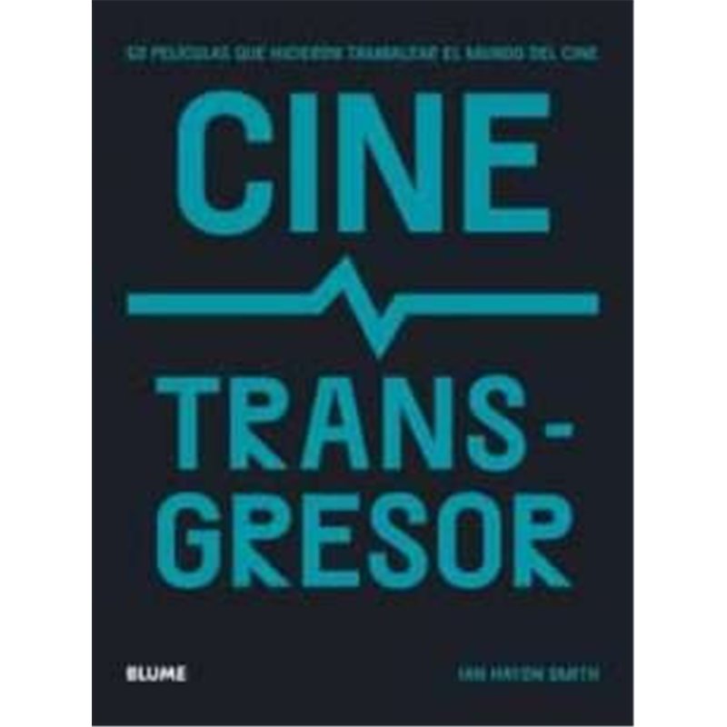 Libro. CINE TRANSGRESOR. 50 películas que hicieron tambalear el mundo del cine
